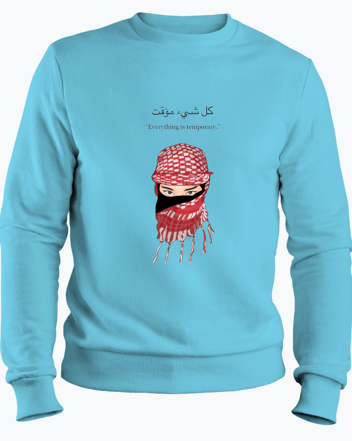 „Everything is temporary“ Sweatshirt